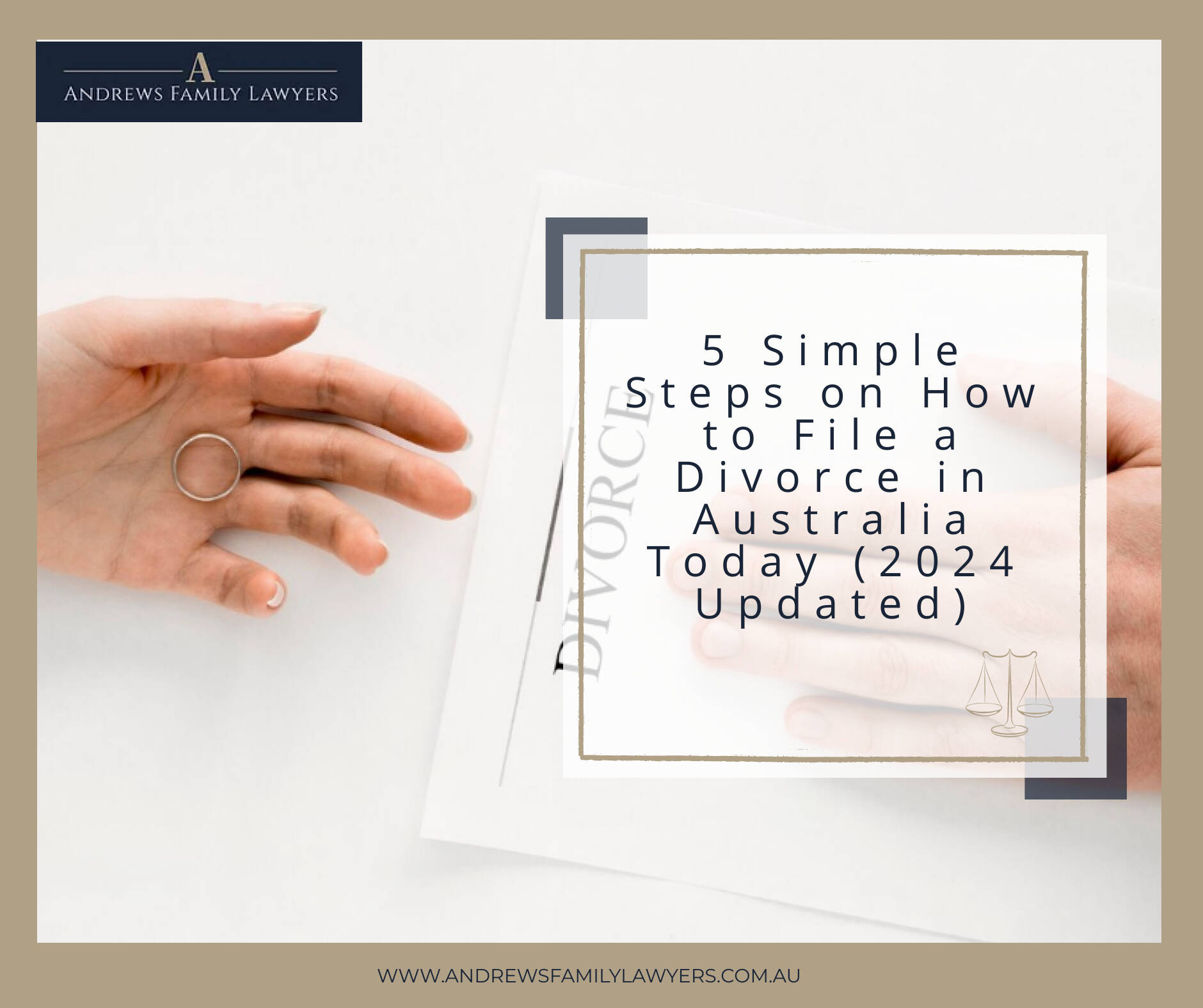 5 Simple Steps on How to File a Divorce in Australia Today (2024 Updated)