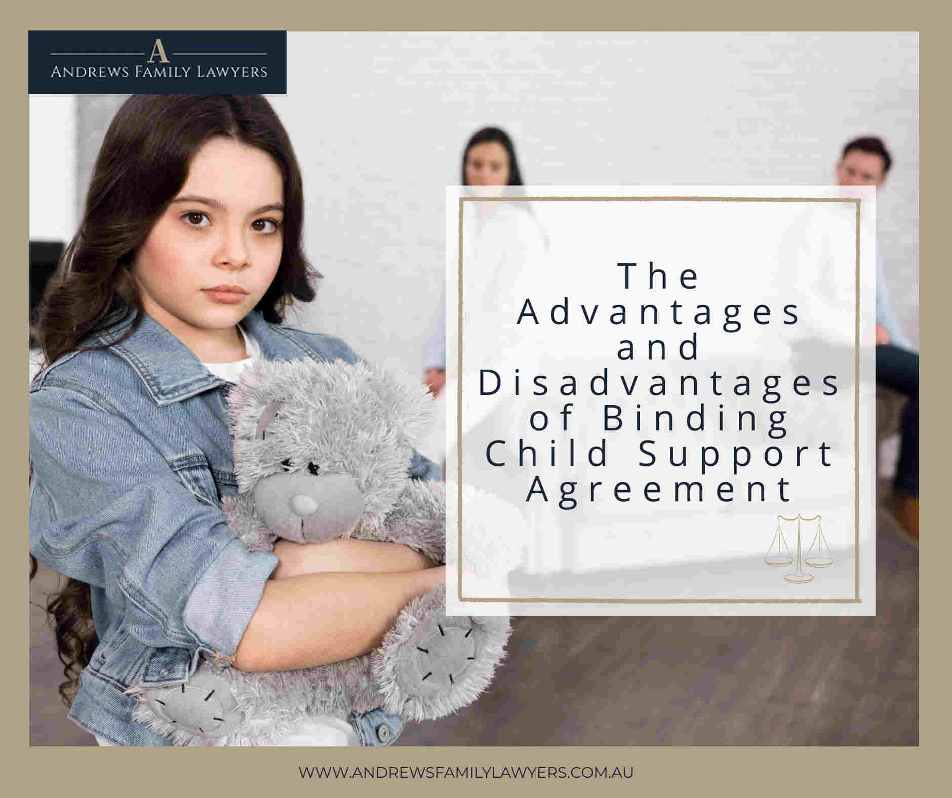 The Advantages and Disadvantages of Binding Child Support Agreement