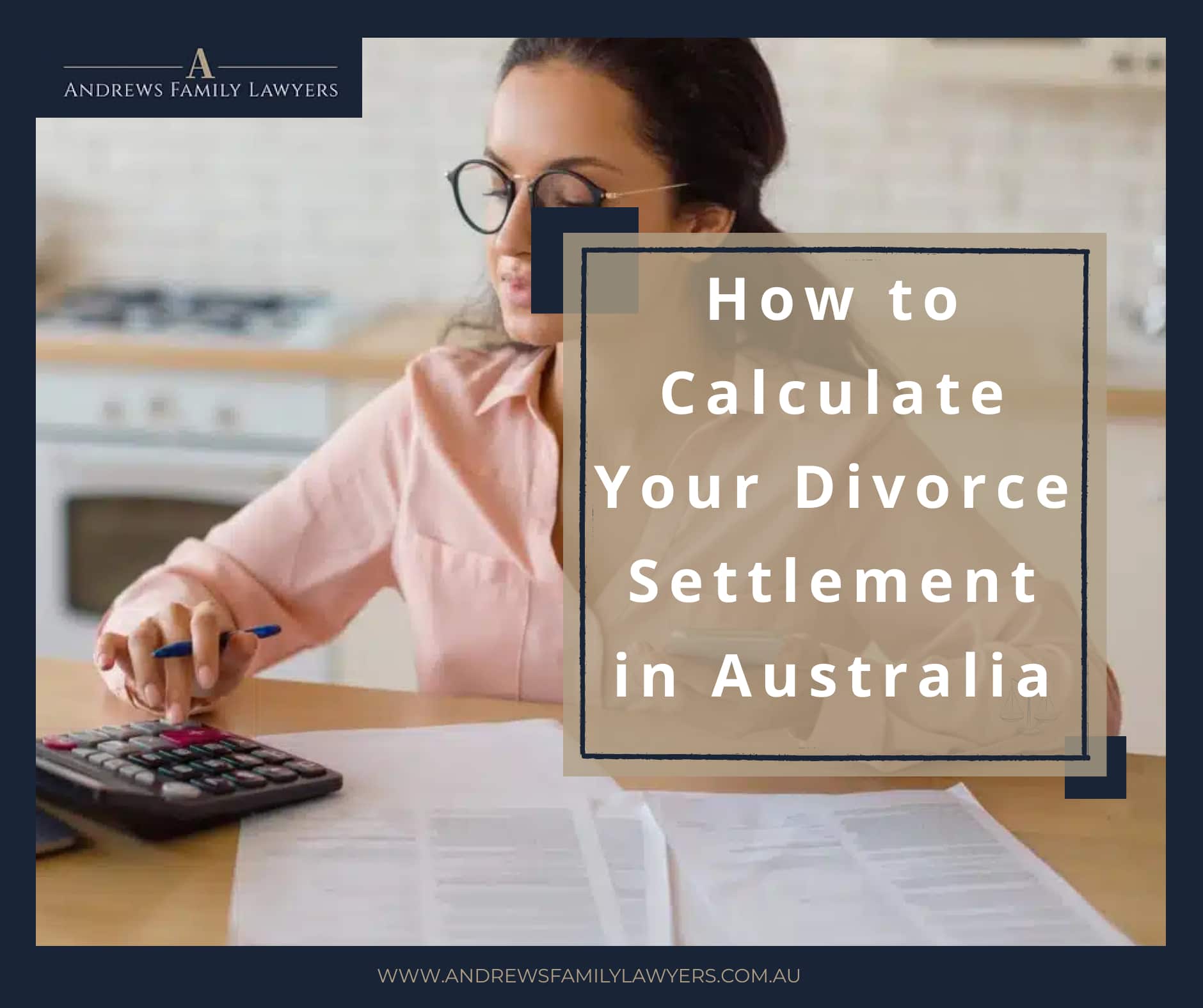 Woman calculating with smartphone and calculator at kitchen table divorce settlement calculator